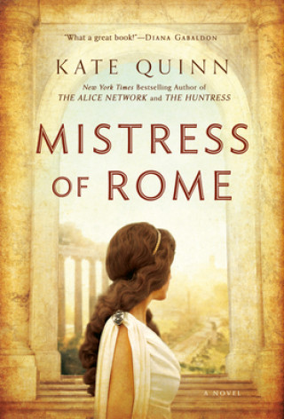 Kniha Mistress of Rome Kate Quinn
