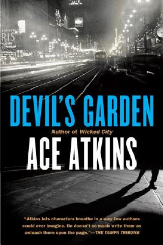 Kniha Devil's Garden Ace Atkins