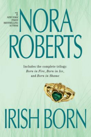 Kniha Irish Born Nora Roberts