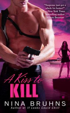 Libro A Kiss to Kill Nina Bruhns