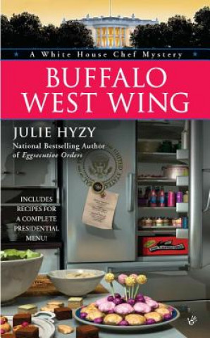 Kniha Buffalo West Wing Julie Hyzy