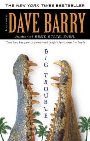 Könyv Big Trouble Dave Barry