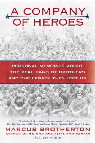 Kniha A Company of Heroes Marcus Brotherton