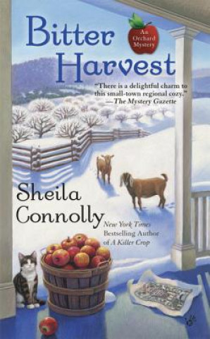 Könyv Bitter Harvest Sheila Connolly