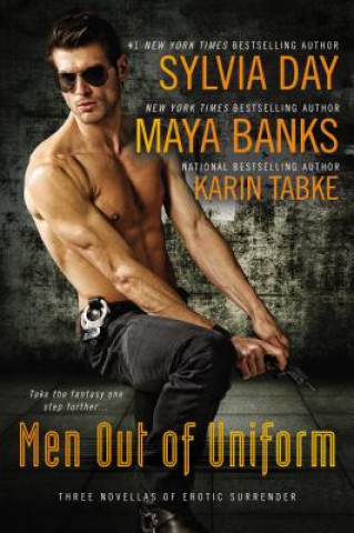 Könyv Men Out of Uniform Maya Banks