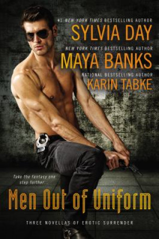 Buch Men Out of Uniform Maya Banks