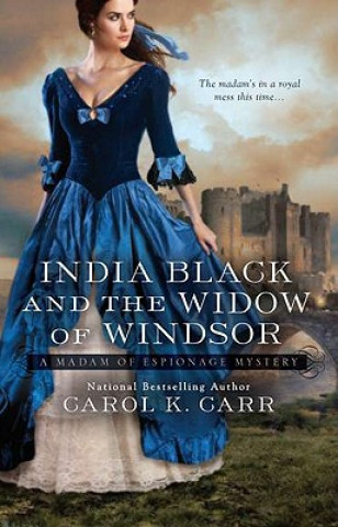 Książka India Black and the Widow of Windsor Carol K. Carr