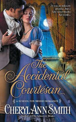 Книга The Accidental Courtesan Cheryl Ann Smith