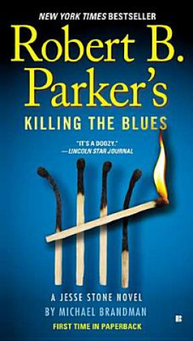 Kniha Robert B. Parker's Killing the Blues Michael Brandman