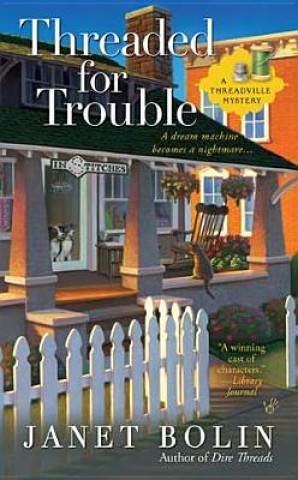 Book Threaded for Trouble Janet Bolin