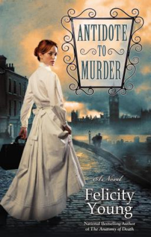 Книга Antidote to Murder Felicity Young