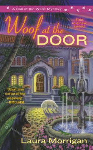Könyv Woof at the Door Laura Morrigan
