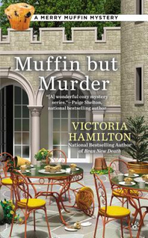 Kniha Muffin but Murder Victoria Hamilton