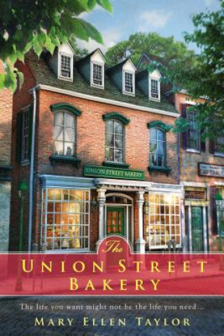 Livre The Union Street Bakery Mary Ellen Taylor