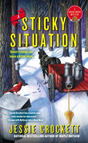 Book A Sticky Situation Jessie Crockett