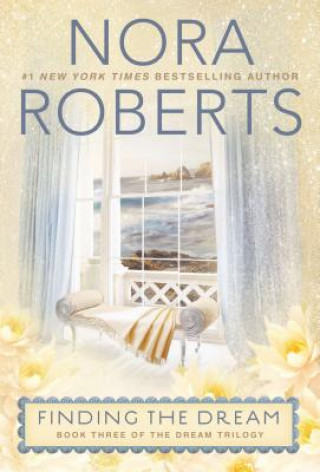 Книга Finding the Dream Nora Roberts