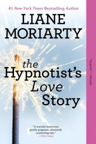 Kniha Hypnotist's Love Story Liane Moriarty