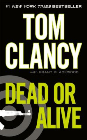 Kniha Dead or Alive Tom Clancy