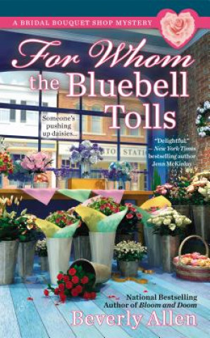 Könyv For Whom the Bluebell Tolls Beverly Allen