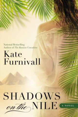 Libro Shadows on the Nile Kate Furnivall