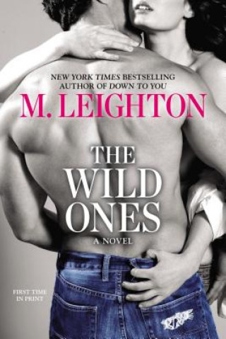 Könyv The Wild Ones M. Leighton