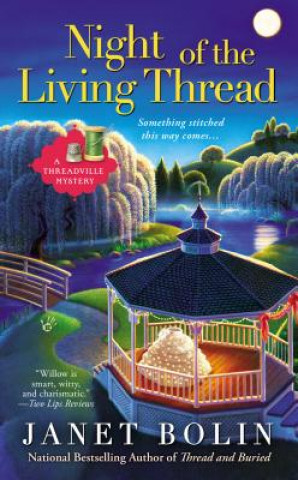 Kniha Night of the Living Thread Janet Bolin