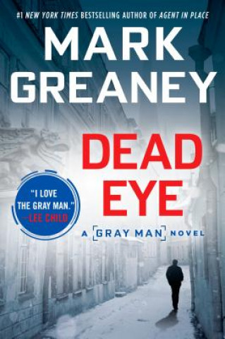 Kniha Dead Eye Mark Greaney