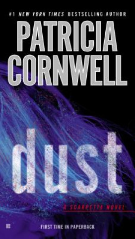 Kniha Dust Patricia Daniels Cornwell