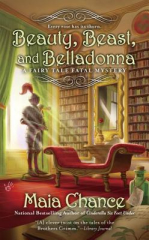 Buch Beauty, Beast, and Belladonna Maia Chance