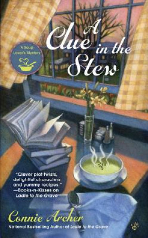 Kniha A Clue in the Stew Connie Archer