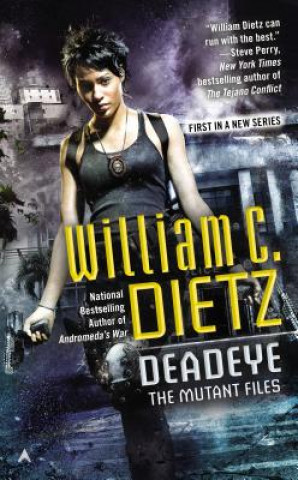 Книга Deadeye William C. Dietz