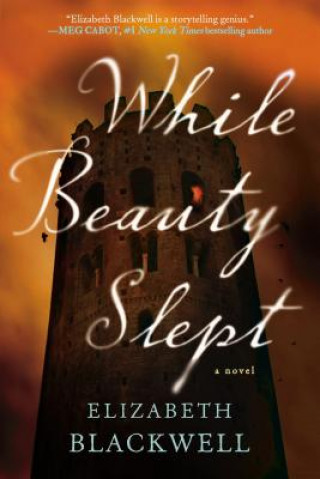 Книга While Beauty Slept Elizabeth Blackwell