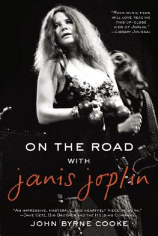 Könyv On the Road With Janis Joplin John Byrne Cooke