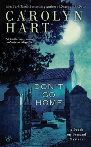 Книга Don't Go Home Carolyn Hart