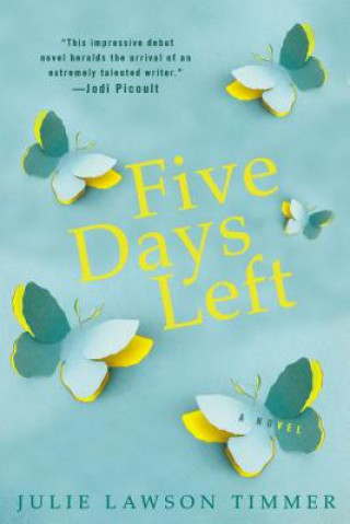 Libro Five Days Left Julie Lawson Timmer