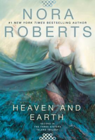 Kniha Heaven and Earth Nora Roberts