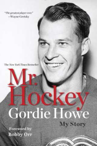 Knjiga Mr. Hockey Gordie Howe