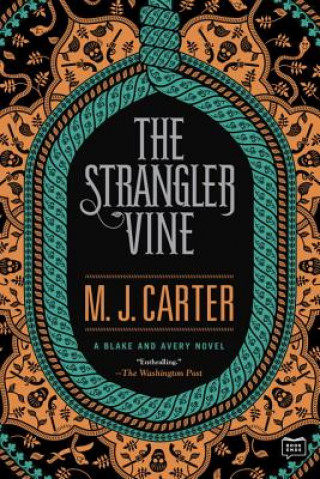 Könyv The Strangler Vine M. J. Carter