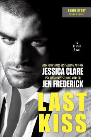 Книга Last Kiss Jessica Clare