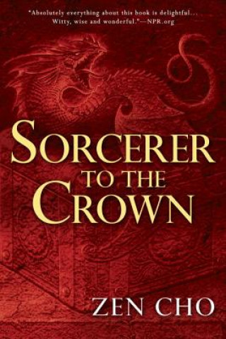 Książka Sorcerer to the Crown Zen Cho