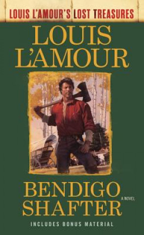 Książka Bendigo Shafter (Louis L'Amour's Lost Treasures) Louis Ľamour
