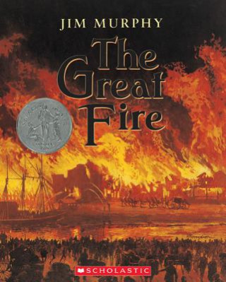 Kniha The Great Fire Jim Murphy