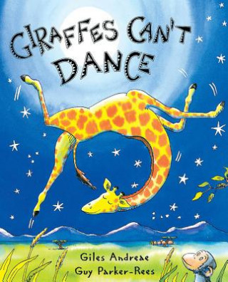 Kniha Giraffes Can't Dance Giles Andreae