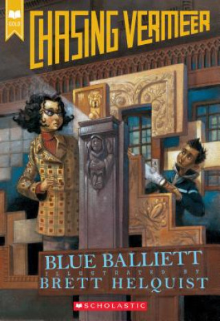 Carte Chasing Vermeer (Scholastic Gold) Blue Balliett