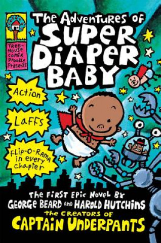 Kniha The Adventures of Super Diaper Baby Dav Pilkey