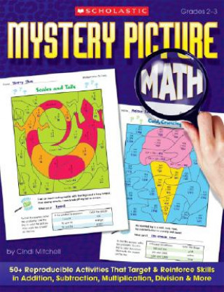 Buch Mystery Picture Math, Grades 2-3 Cindi Mitchell