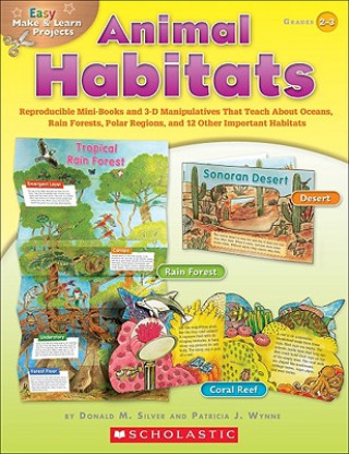 Libro Easy Make & Learn Projects Animal Habitats Grades 2-3 Donald M. Silver