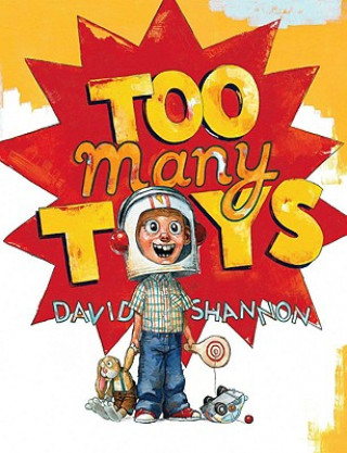 Kniha Too Many Toys David Shannon