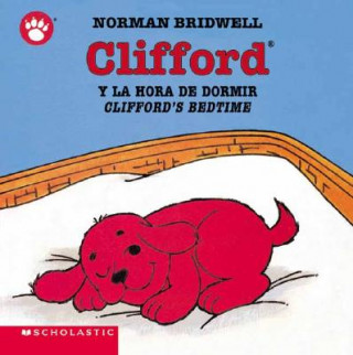 Kniha Clifford's Bedtime / Clifford y la hora de dormir (Bilingual) Norman Bridwell