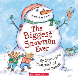 Kniha The Biggest Snowman Ever Steven Kroll